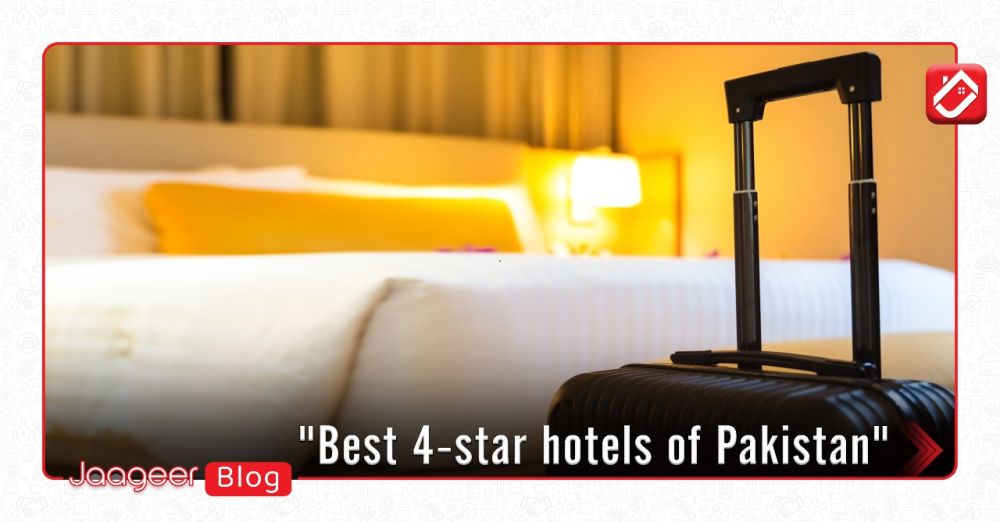 Best 4-Star Hotels of Pakistan