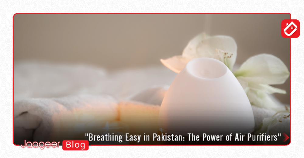 Breathing Easy in Pakistan The Power of Air Purifiers