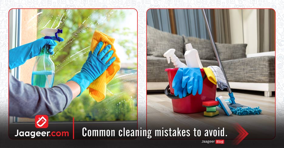 Common cleaning mistakes to avoid. 