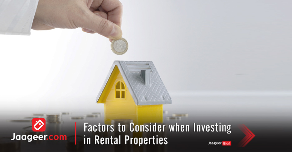 Factors to Consider When Investing in Rental Properties