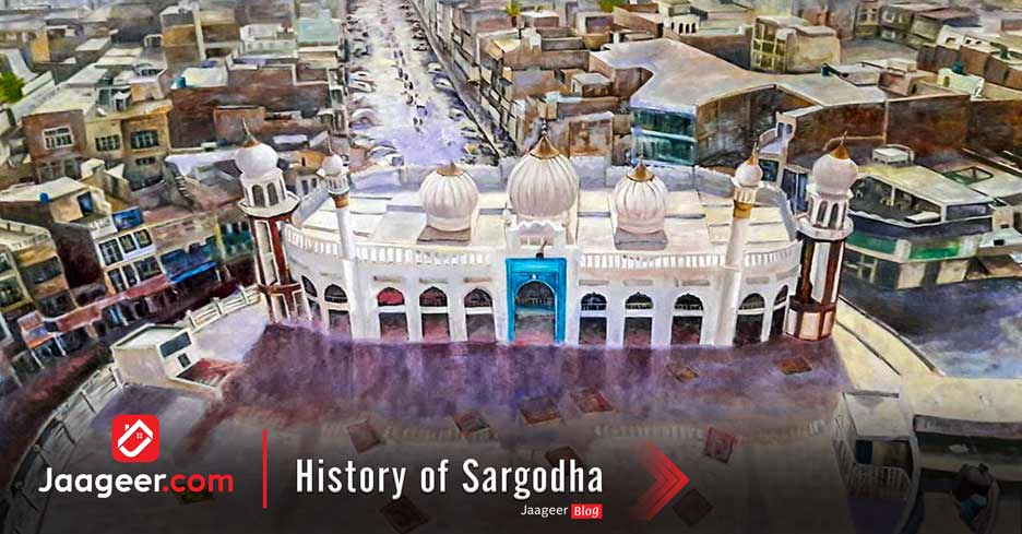 History of Sargodha