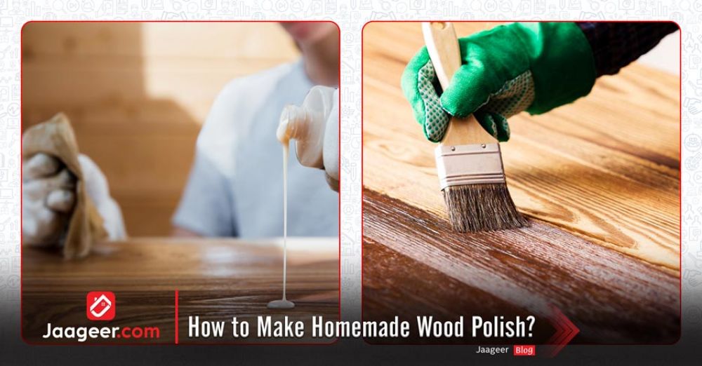 How to Make Homemade Wood Polish