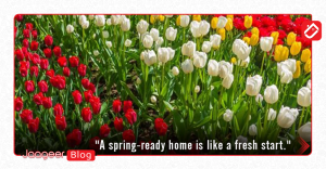 A Spring-Ready Home is like a Fresh Start