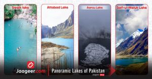 Panoramic Lakes of Pakistan 