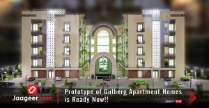 Prototype of Gulberg Apartment Homes  is Ready Now