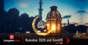 Ramadan 2020 and Covid19