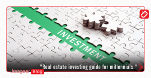 Real estate investing guide for millennial