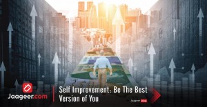 Self Improvement Be The Best Version of You