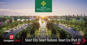 Smart City-Smart Features-Smart Era Part 2