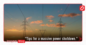 Tips for a massive power shutdown