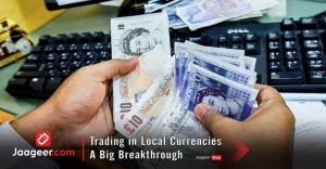 Trading in Local Currencies, A Big Breakthrough