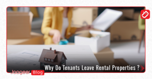 Why Do Tenants Leave Rental Properties