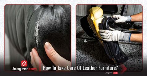 How To Take Care Of Leather Furniture