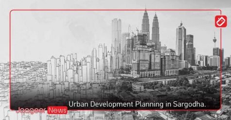 Urban Development Planning in Sargodha.