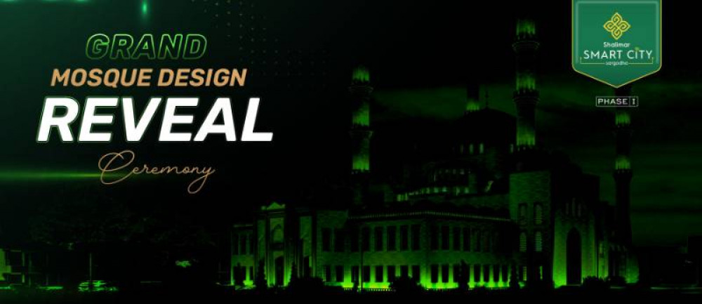 Shalimar Smart City- The Grand Mosque Design Revealed!